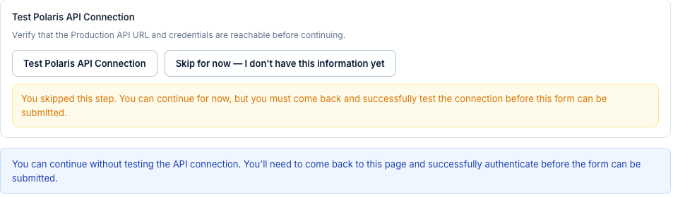 Test and Skip buttons on the Polaris API page, with the skipped reminder banner